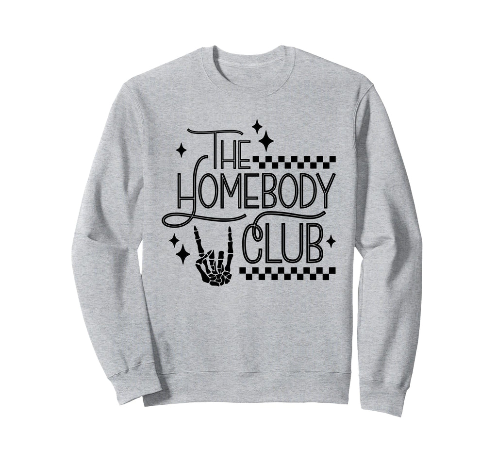 Homebody Club Introvert Funny Sweatshirt - Custom Art Print Unisex - T-Shirt, Sweatshirt, Hoodie