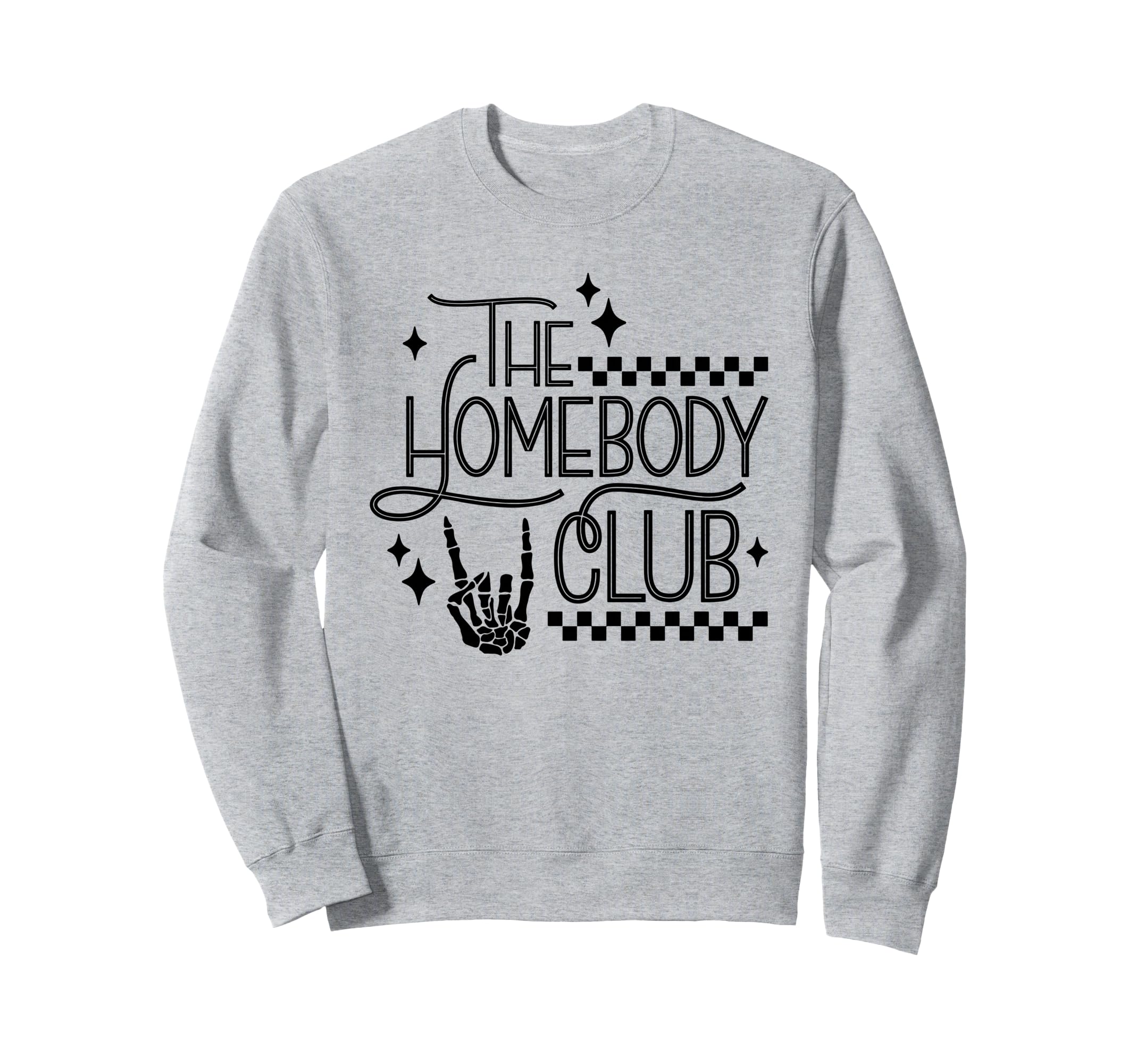 Homebody Club Introvert Funny Sweatshirt - Custom Art Print Unisex - T-Shirt, Sweatshirt, Hoodie