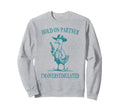 Hold Partner Im Overstimulated Sweatshirt - Casual Everyday Wear Men Women - T-Shirt, Sweatshirt, Hoodie