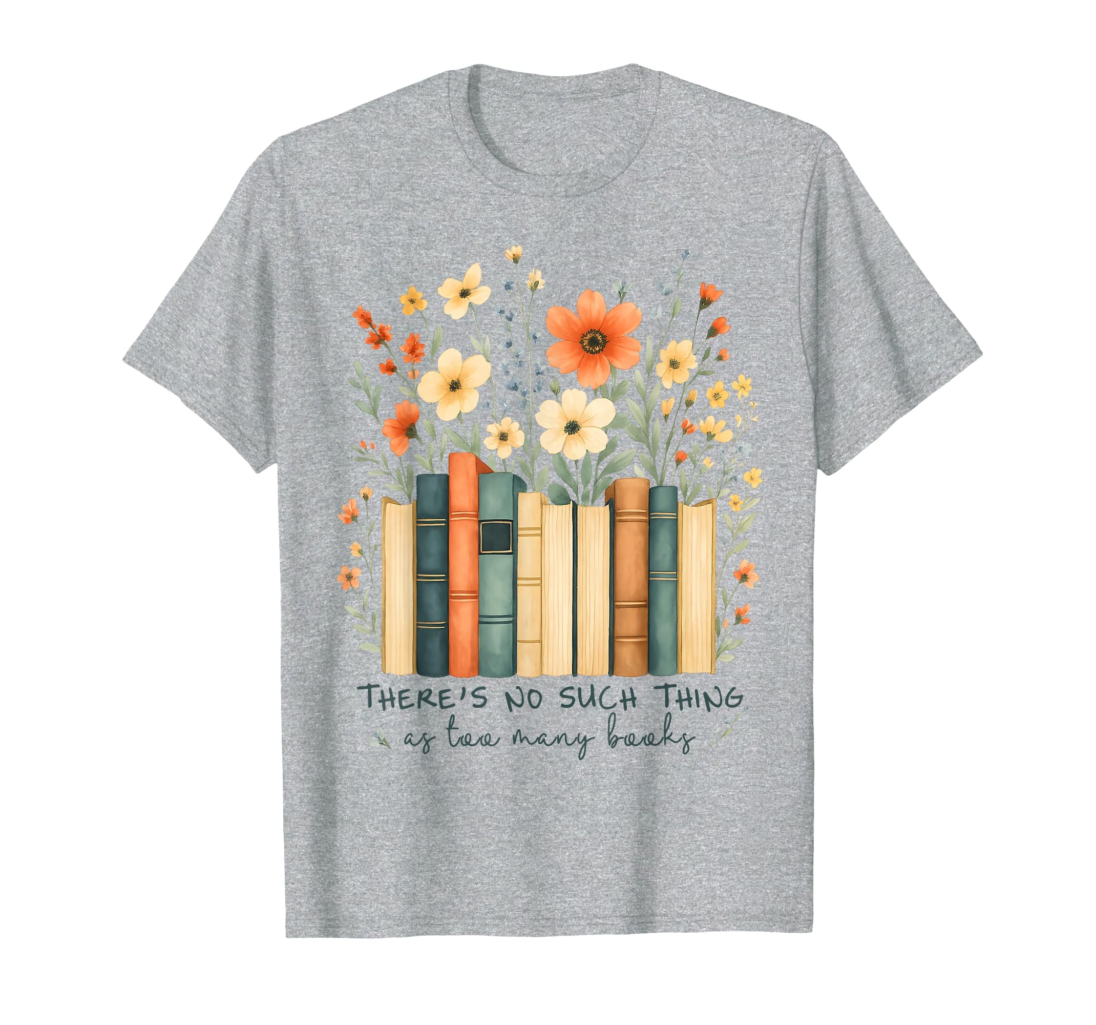 Theres No Such Things As Too Many T-Shirt - Aesthetic Graphic Men Women - T-Shirt, Sweatshirt, Hoodie