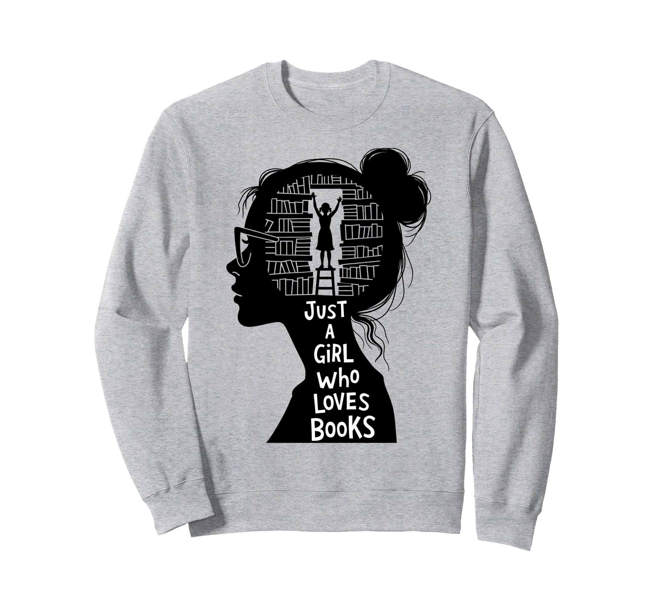 Just Who Loves Books Funny Books Sweatshirt - Trendy Graphic for Adults - T-Shirt, Sweatshirt, Hoodie