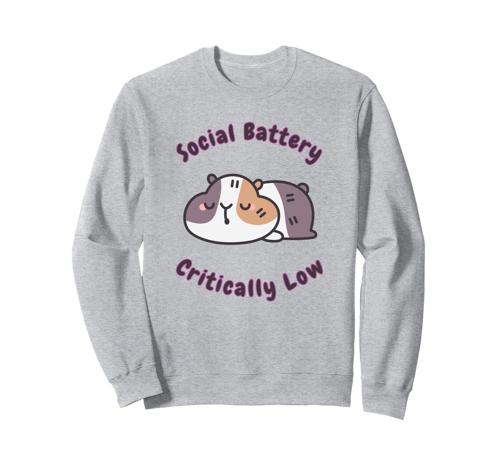 Social Battery Critically Low Guinea Sweatshirt - Novelty Apparel Unisex - T-Shirt, Sweatshirt, Hoodie