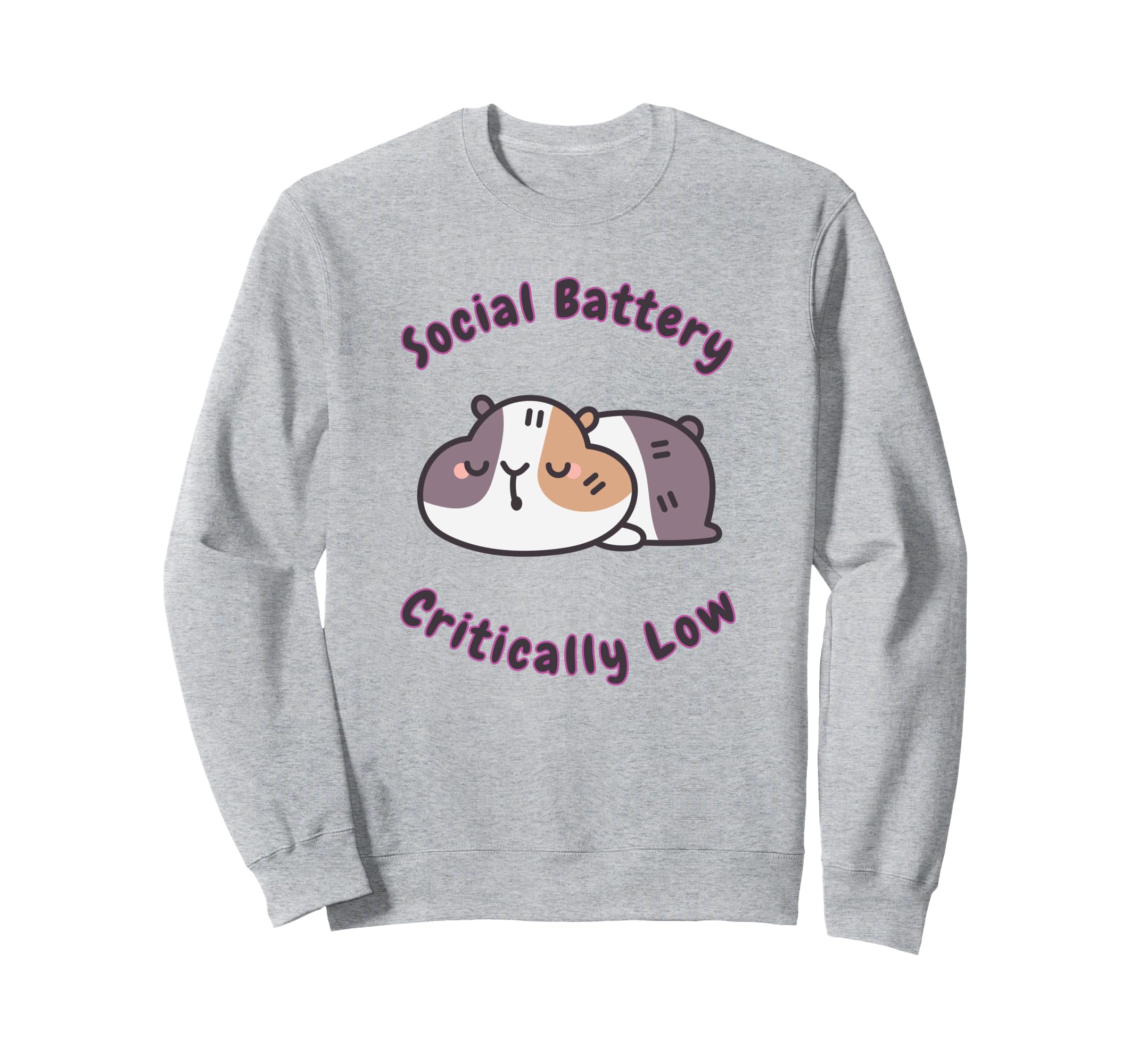 Social Battery Critically Low Guinea Sweatshirt - Novelty Apparel Unisex - T-Shirt, Sweatshirt, Hoodie