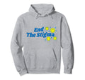 End Stigma Depression Anxiety Mental Hoodie - Trendy Graphic for Adults - T-Shirt, Sweatshirt, Hoodie