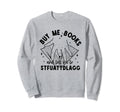 Book Lovers Smutty Buy Me Books And Sweatshirt - Unique Graphic Men Women - T-Shirt, Sweatshirt, Hoodie