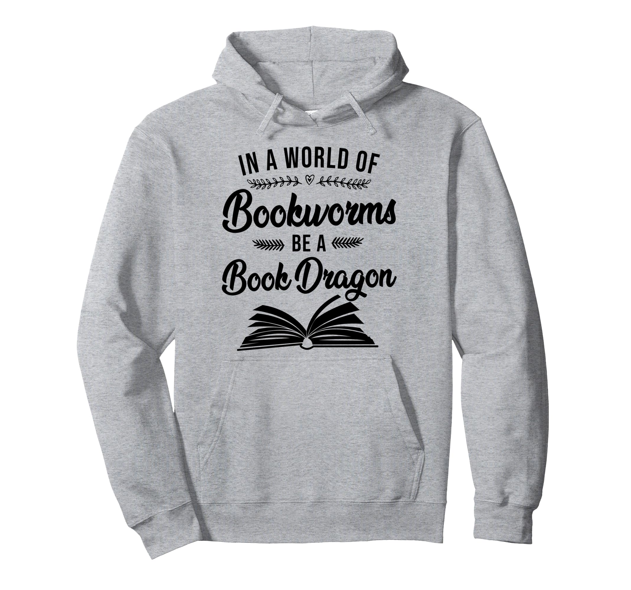 Book Reading World Bookworms Be Book Hoodie - Streetwear Style Unisex - T-Shirt, Sweatshirt, Hoodie