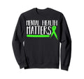 Mental Health Matters Gift Mental Sweatshirt - Fun Novelty Design Unisex - T-Shirt, Sweatshirt, Hoodie