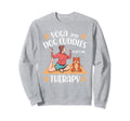 Yoga And Dog Cuddles Thats My Therapy Sweatshirt - Streetwear Style Unisex - T-Shirt, Sweatshirt, Hoodie