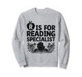 R Is Reading Specialist Books Book Sweatshirt - Custom Art Print Unisex - T-Shirt, Sweatshirt, Hoodie