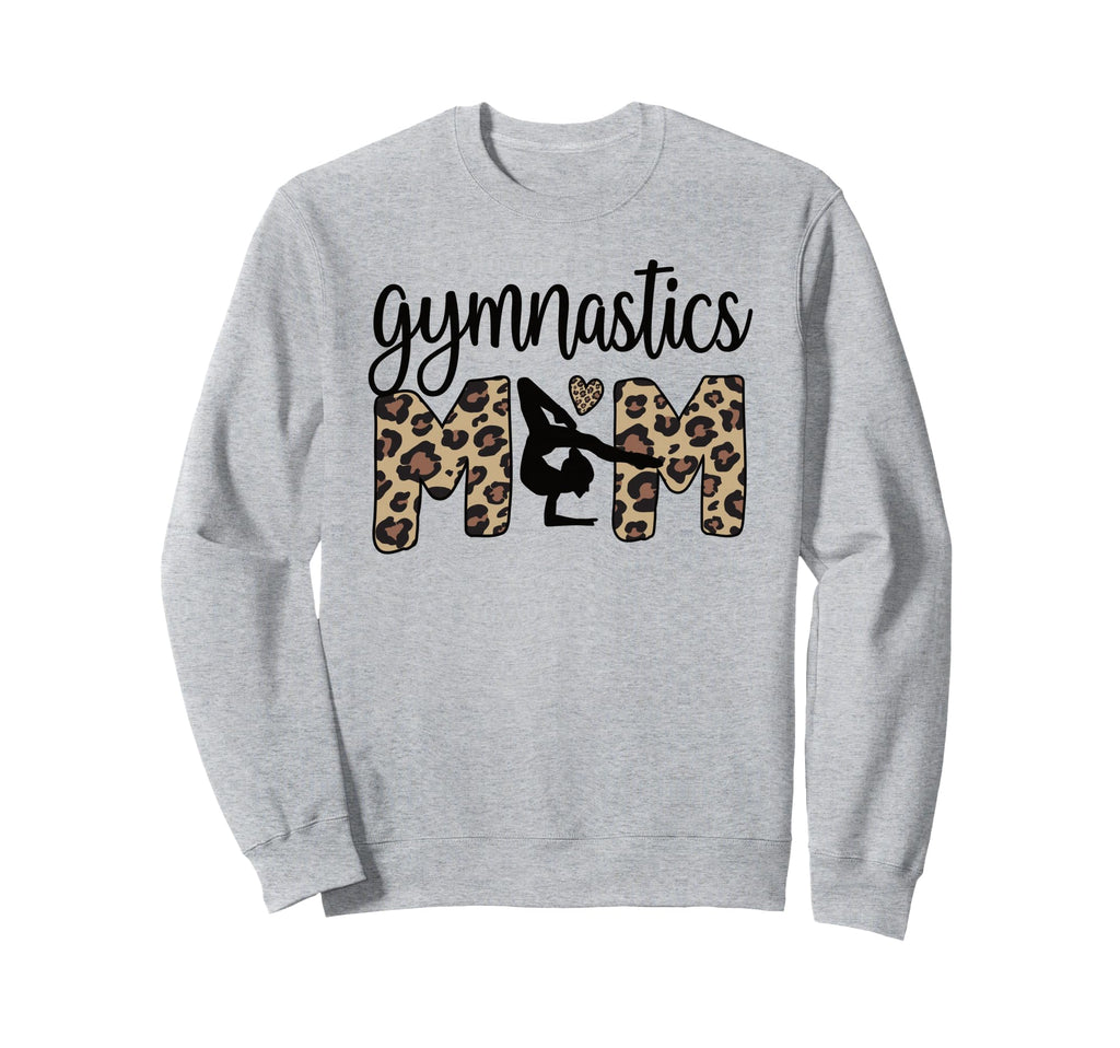 Gymnastics Mom Gymnast Gymnastics Sweatshirt - Streetwear Style for Adults - T-Shirt, Sweatshirt, Hoodie