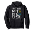 Book Lover Tea Drinker Funny Gift Hoodie - Custom Art Print for Adults - T-Shirt, Sweatshirt, Hoodie