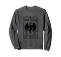 Mothman Anti Social Butterfly Sweatshirt - Aesthetic Graphic Men Women - T-Shirt, Sweatshirt, Hoodie