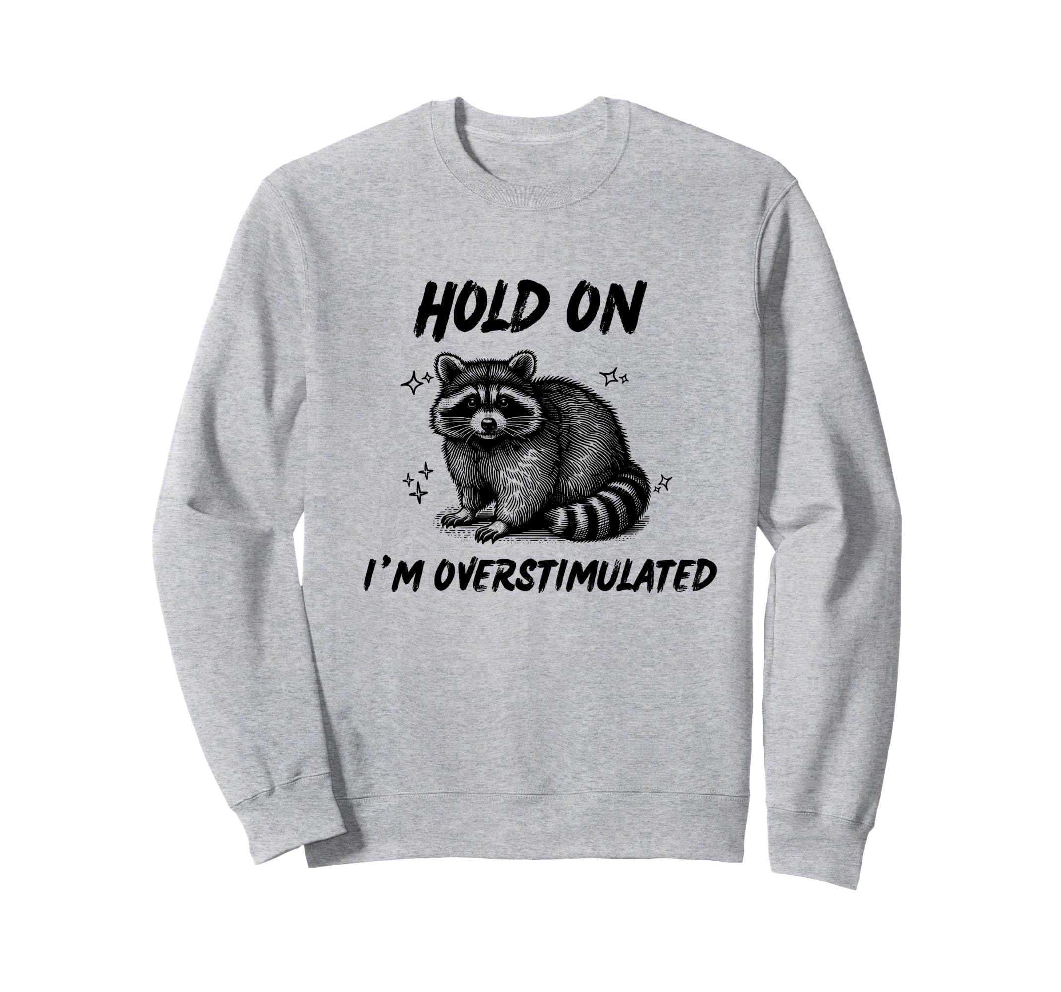Raccoon Vibes Relaxation Sweatshirt - Streetwear Style Unisex - T-Shirt, Sweatshirt, Hoodie