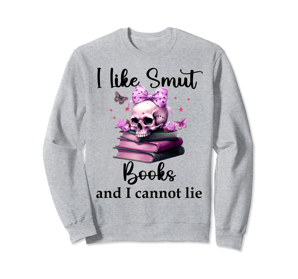 Smutty Book I Like Big Smut Books And Sweatshirt - Minimalist Print Unisex - T-Shirt, Sweatshirt, Hoodie