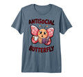 Groovy Anti Social Butterfly Ironic T-Shirt - Casual Everyday Wear Unisex - T-Shirt, Sweatshirt, Hoodie