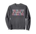 Mental Health Taking Care Yourself Sweatshirt - Novelty Apparel Men Women - T-Shirt, Sweatshirt, Hoodie