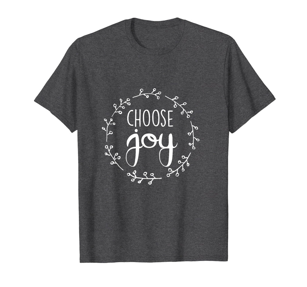 Choose Joy Inspirational Christian T-Shirt - Custom Art Print for Adults - T-Shirt, Sweatshirt, Hoodie