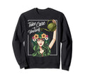 Take Care Yourself Self Love Body Sweatshirt - Novelty Apparel Unisex - T-Shirt, Sweatshirt, Hoodie