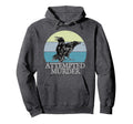 Attempted Murder Crows Ravens Hoodie - Casual Everyday Wear Men Women - T-Shirt, Sweatshirt, Hoodie