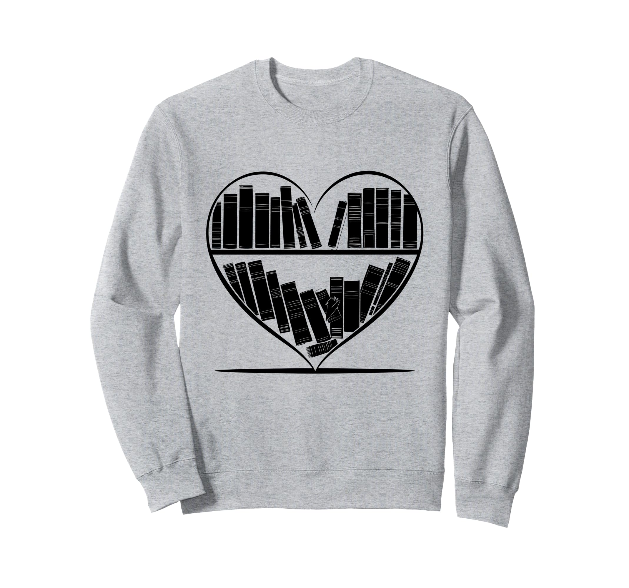 Heart Bookshelf Library Book Reading Sweatshirt - Trendy Graphic Men Women - T-Shirt, Sweatshirt, Hoodie