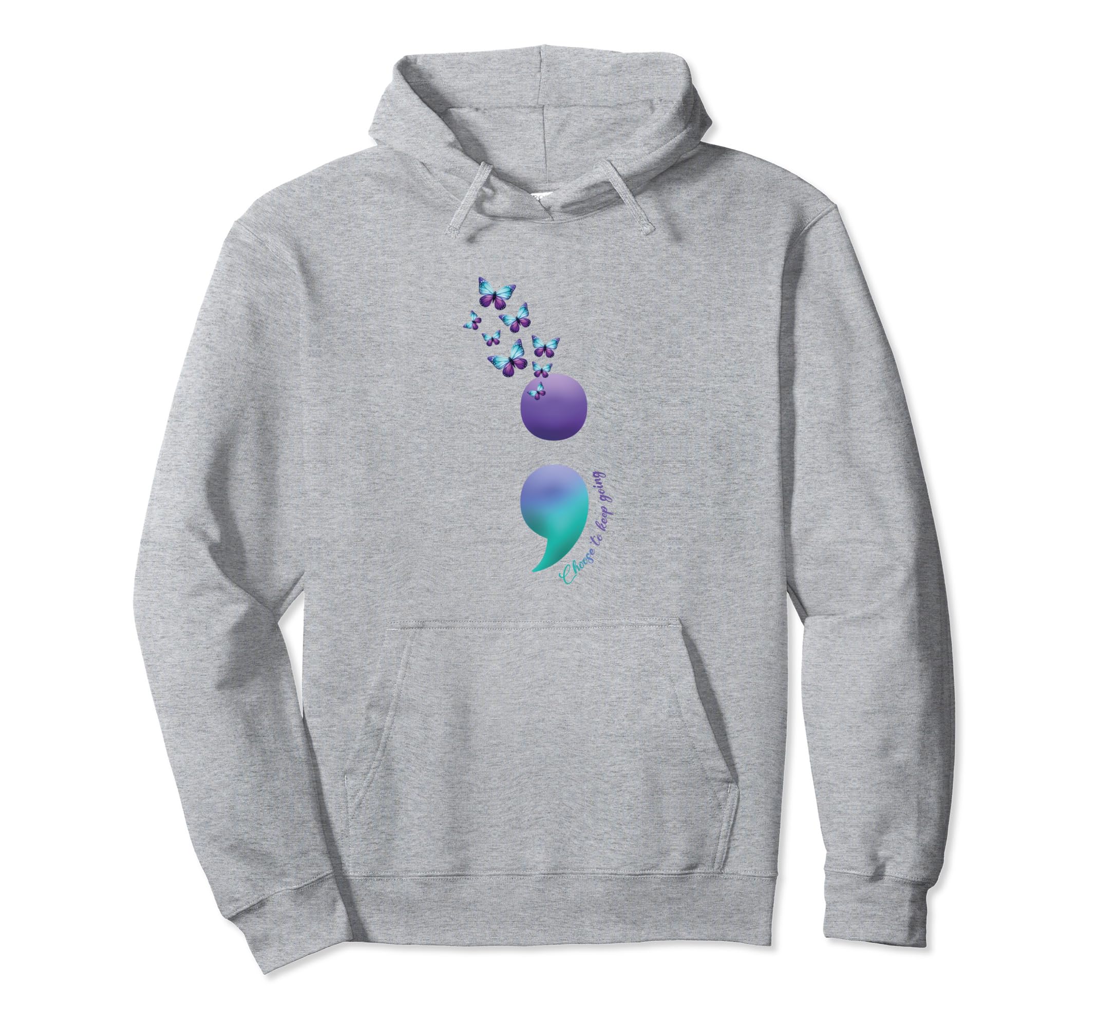 Choose To Keep Going Mental Hoodie - Casual Everyday Wear for Adults - T-Shirt, Sweatshirt, Hoodie
