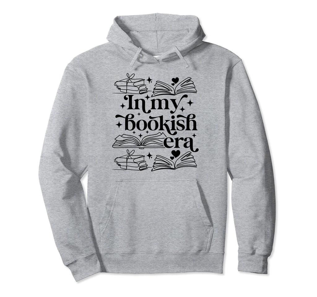 My Bookish Era Book Lover Hoodie - Casual Everyday Wear Men Women - T-Shirt, Sweatshirt, Hoodie