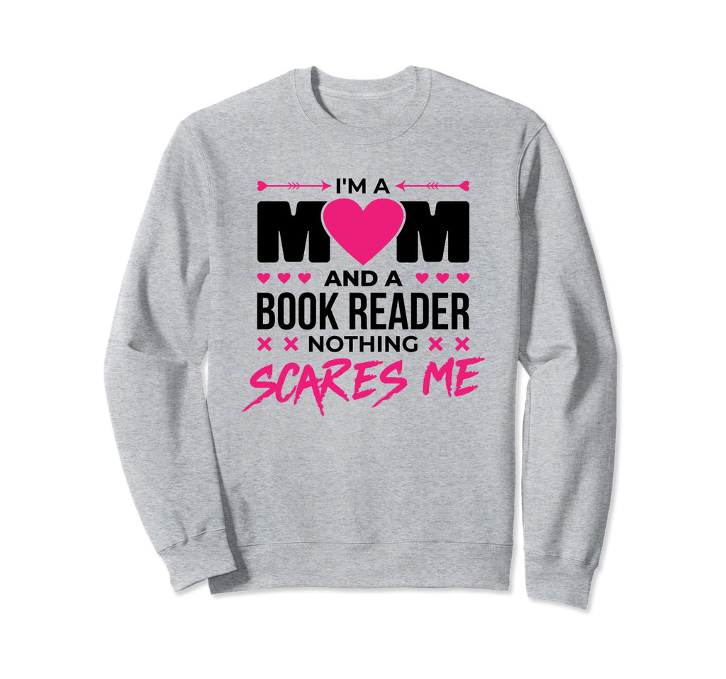 Bookreader Mom Book Lover Bookreading Sweatshirt - Streetwear Style Unisex - T-Shirt, Sweatshirt, Hoodie