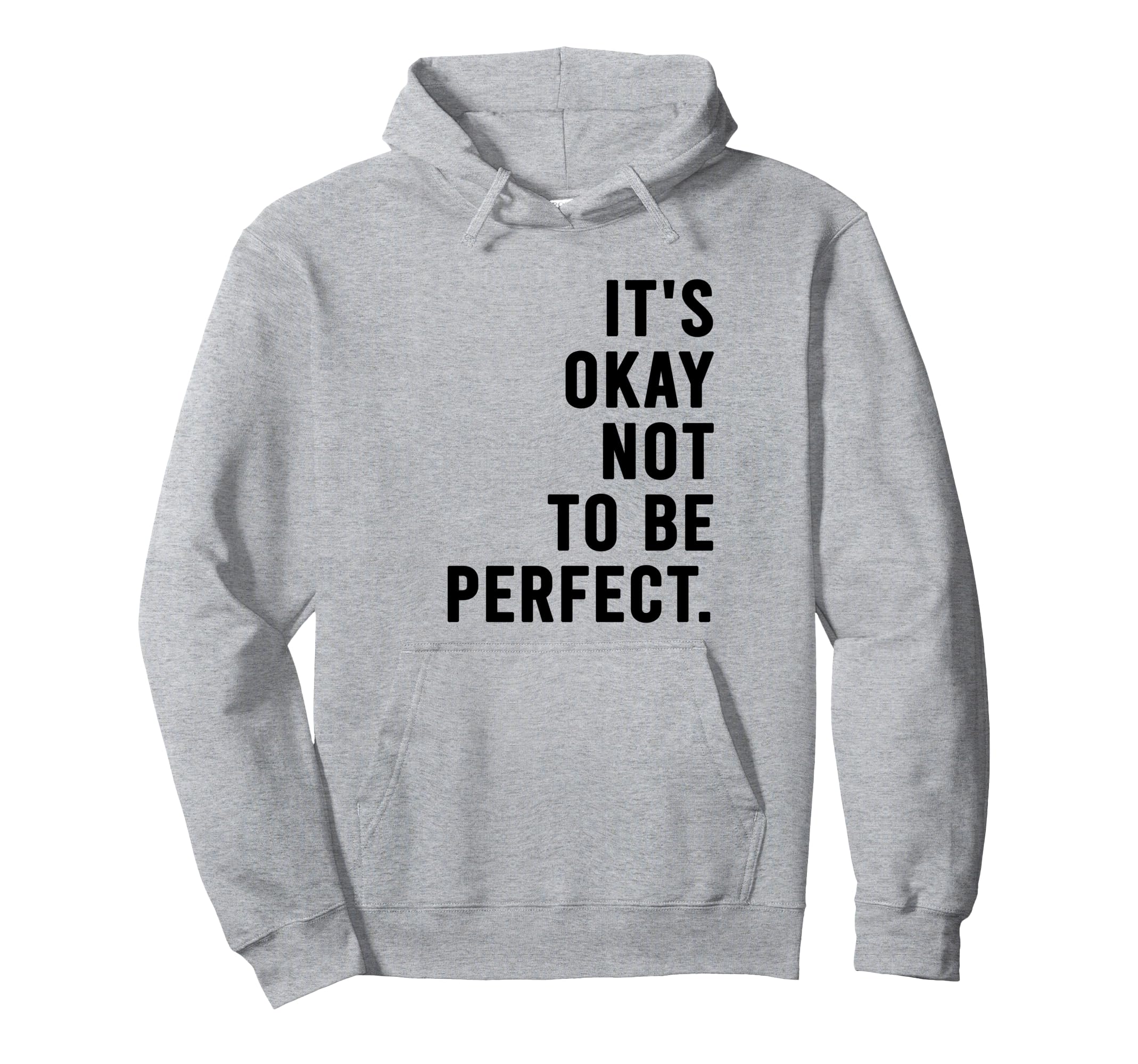 Its Okay Not To Be Hoodie - Minimalist Print for Adults - T-Shirt, Sweatshirt, Hoodie