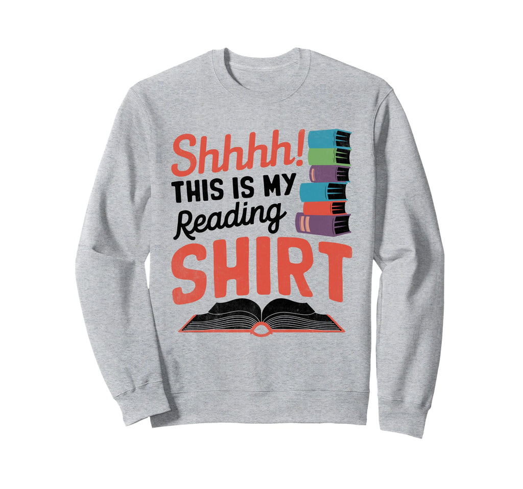 This Is My Reading Library Book Sweatshirt - Graphic Print Men Women - T-Shirt, Sweatshirt, Hoodie