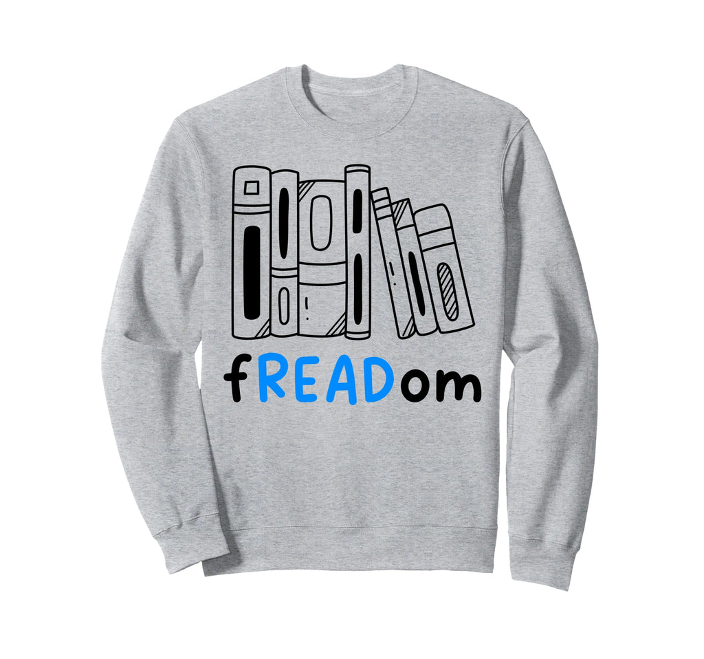 Bookish Freadom Bibliophile Librarian Sweatshirt - Unique Graphic Unisex - T-Shirt, Sweatshirt, Hoodie