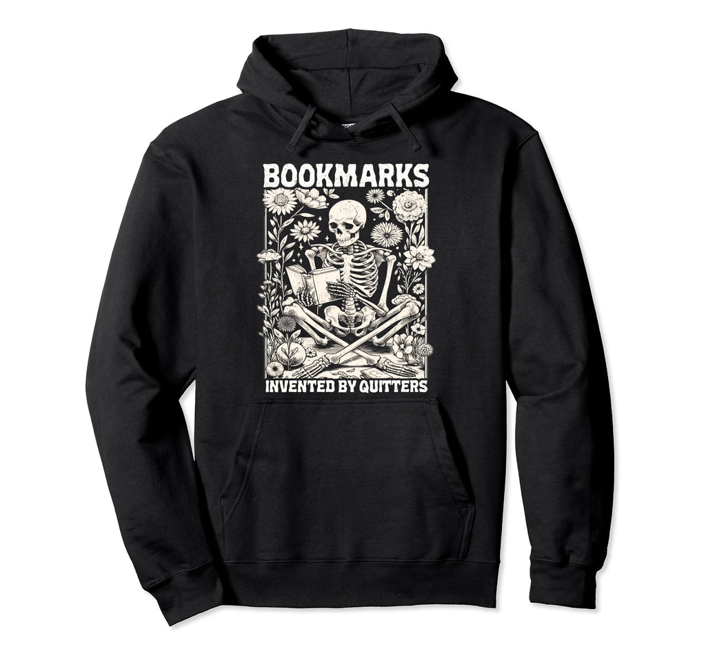 Bookmarks Invented Quitters Bookworm Hoodie - Trendy Graphic Men Women - T-Shirt, Sweatshirt, Hoodie