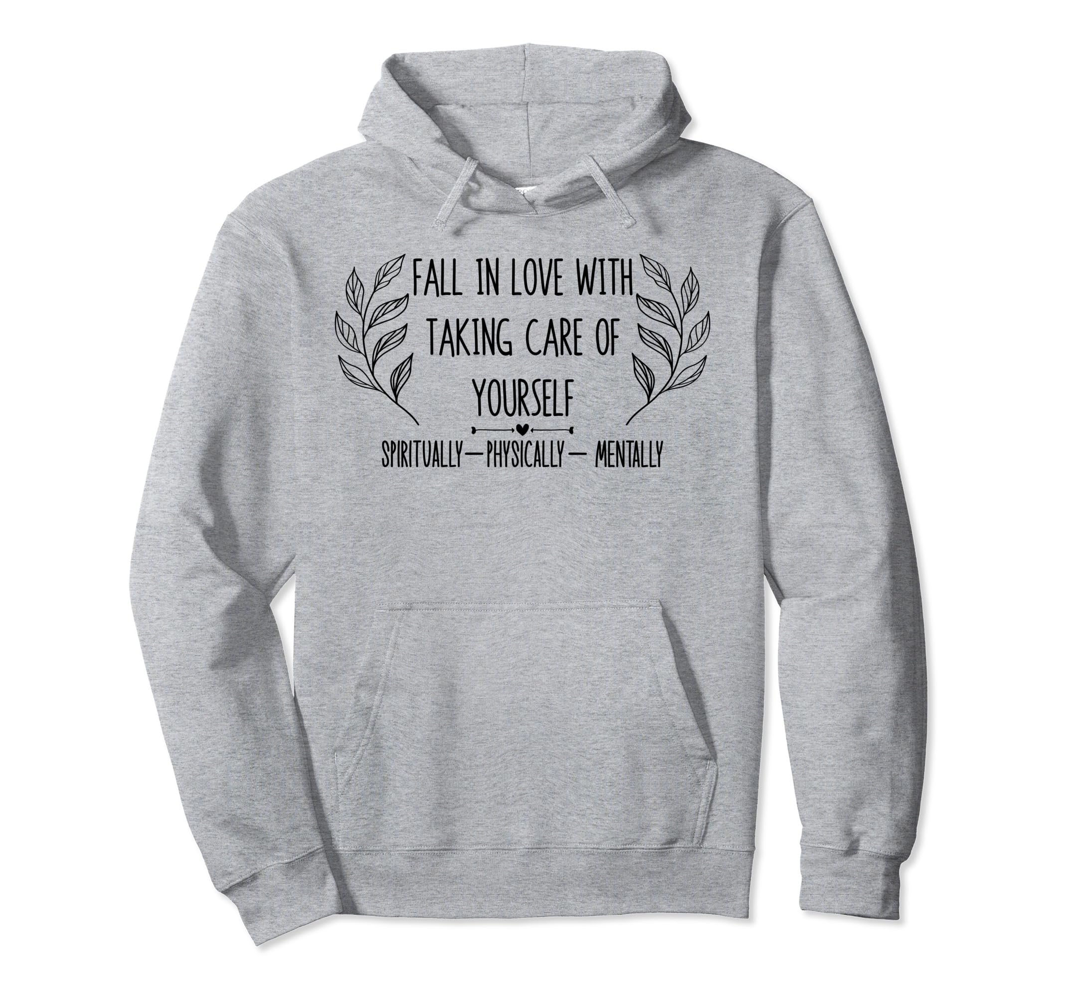 Fall Love Taking Care Yourself Self Hoodie - Trendy Graphic for Adults - T-Shirt, Sweatshirt, Hoodie