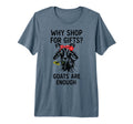 Why You Shop When Goats Are Enough Tri T-Shirt - Minimalist Print Unisex - T-Shirt, Sweatshirt, Hoodie
