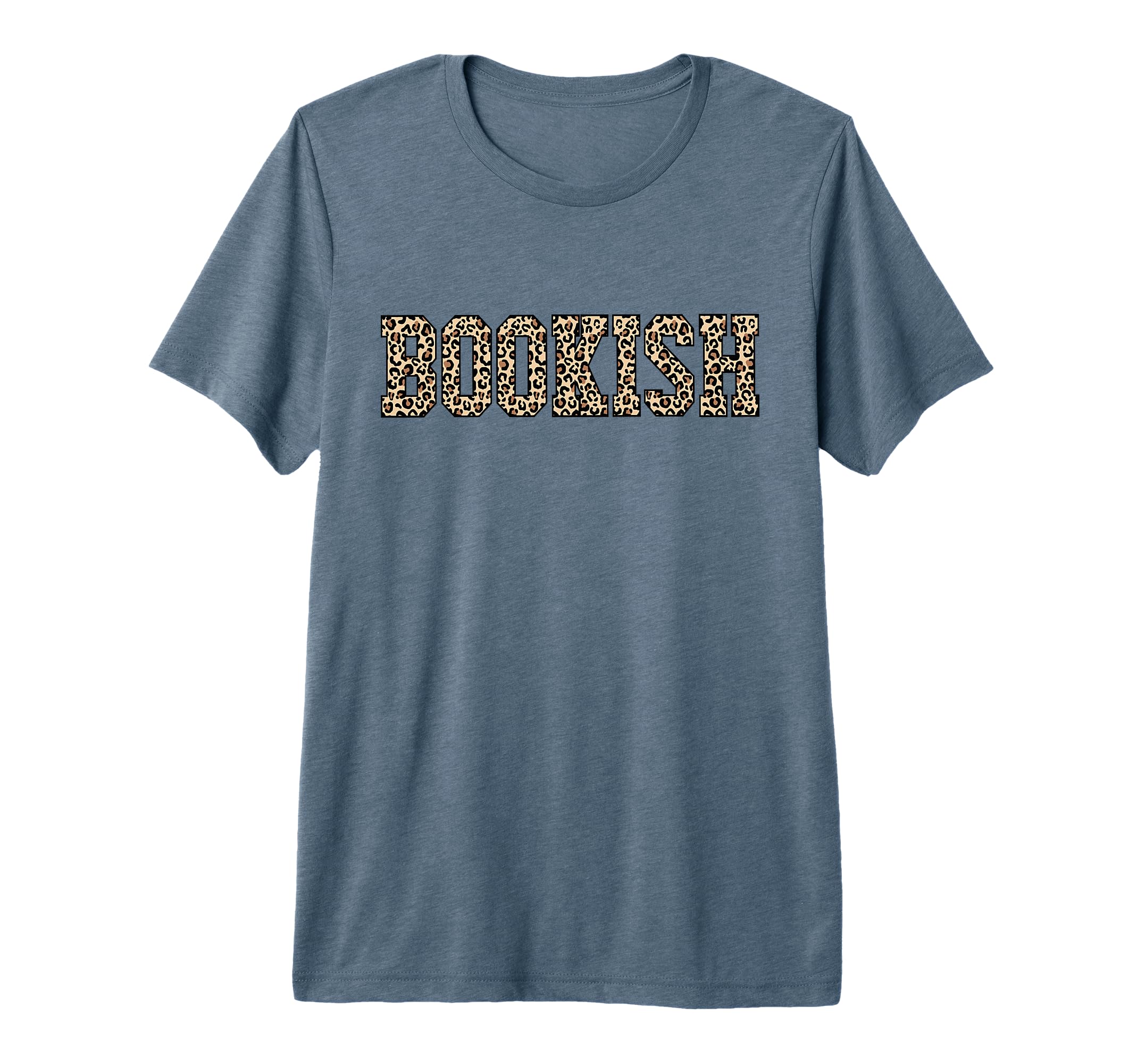 Bookish Leopard Reader Literary Book T-Shirt - Casual Everyday Wear Unisex - T-Shirt, Sweatshirt, Hoodie