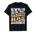 My Anxiety Has Anxiety Emotional T-Shirt - Fun Novelty Design Unisex - T-Shirt, Sweatshirt, Hoodie