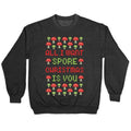All I Want Spore Is You T-Shirts, Hoodie, Sweatshirt - T-Shirt, Sweatshirt, Hoodie