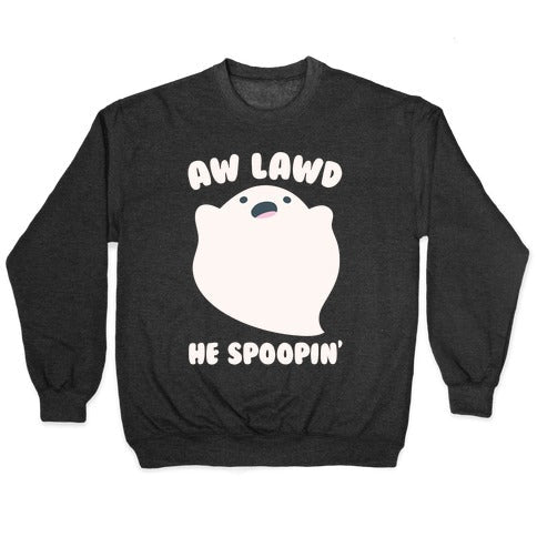 Aw Lawd He Spoopin' Ghost Parody White Print T-Shirts, Hoodie, Sweatshirt - T-Shirt, Sweatshirt, Hoodie