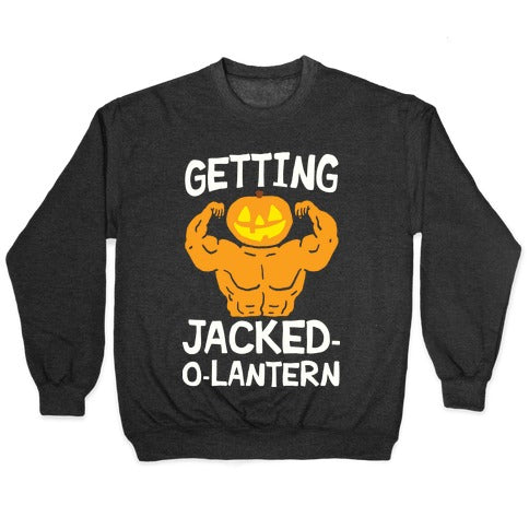 Getting Jacked O Lantern T-Shirts, Hoodie, Sweatshirt - T-Shirt, Sweatshirt, Hoodie