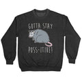 Gotta Stay Poss Itive Opossum T-Shirts, Hoodie, Sweatshirt - T-Shirt, Sweatshirt, Hoodie