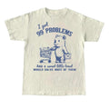 99 Problems Sweet Little Treat Would Solve Most Them Vintage Retro 90s Funny T-Shirts, Hoodie, Sweatshirt - T-Shirt, Sweatshirt, Hoodie