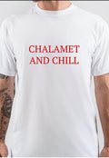 Chalamet Chill T-Shirts, Hoodie, Sweatshirt - T-Shirt, Sweatshirt, Hoodie