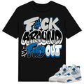 J 4 Industrial Blue Shirt Match Sneaker Fuch Around T-Shirts, Hoodie, Sweatshirt - T-Shirt, Sweatshirt, Hoodie