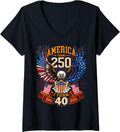 Women's America Turns 250 & I Turn 40 Patriotic Birthday Tee V-Neck T-Shirt Unisex T-shirt, Sweatshirt, Hoodie, Long Sleeve Tee - T-Shirt, Sweatshirt, Hoodie