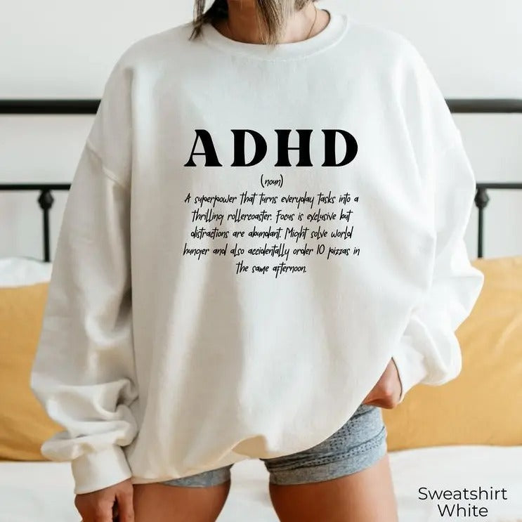 ADHD Definition Funny Neurodiversity Mental Health Awareness Month Shirt Inclusion Girlfriend G9606 ADHD Shirt ADHD T-Shirts, Hoodie, Sweatshirt - T-Shirt, Sweatshirt, Hoodie