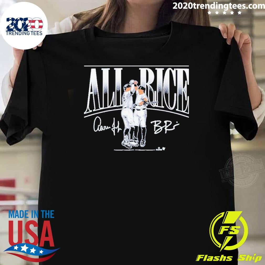 Aaron Judge & Ben Rice All Rice Signature Shirt Unisex T-shirt, Sweatshirt, Hoodie, Long Sleeve Tee - T-Shirt, Sweatshirt, Hoodie