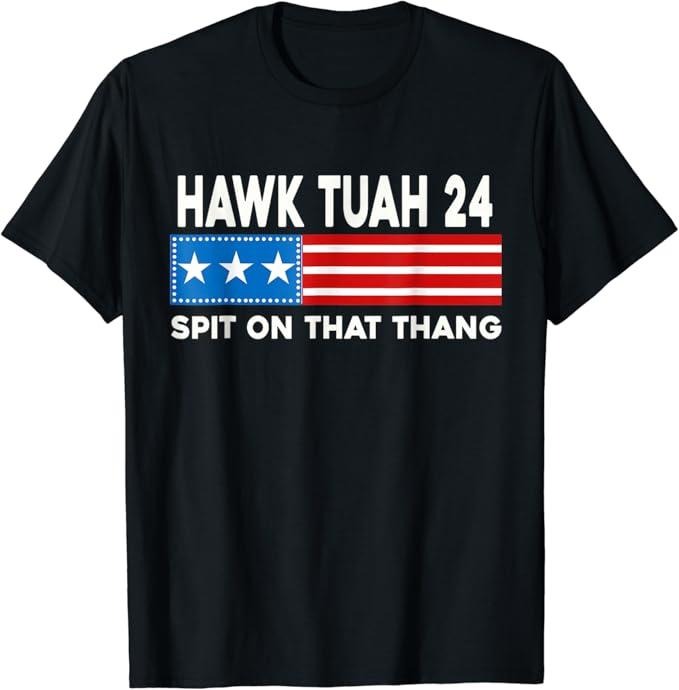 Humor Shirts Hawk Tuah 24 Spit That Thang American Flag Humor Top Classic Casual Cotton T-Shirts, Hoodie, Sweatshirt - T-Shirt, Sweatshirt, Hoodie