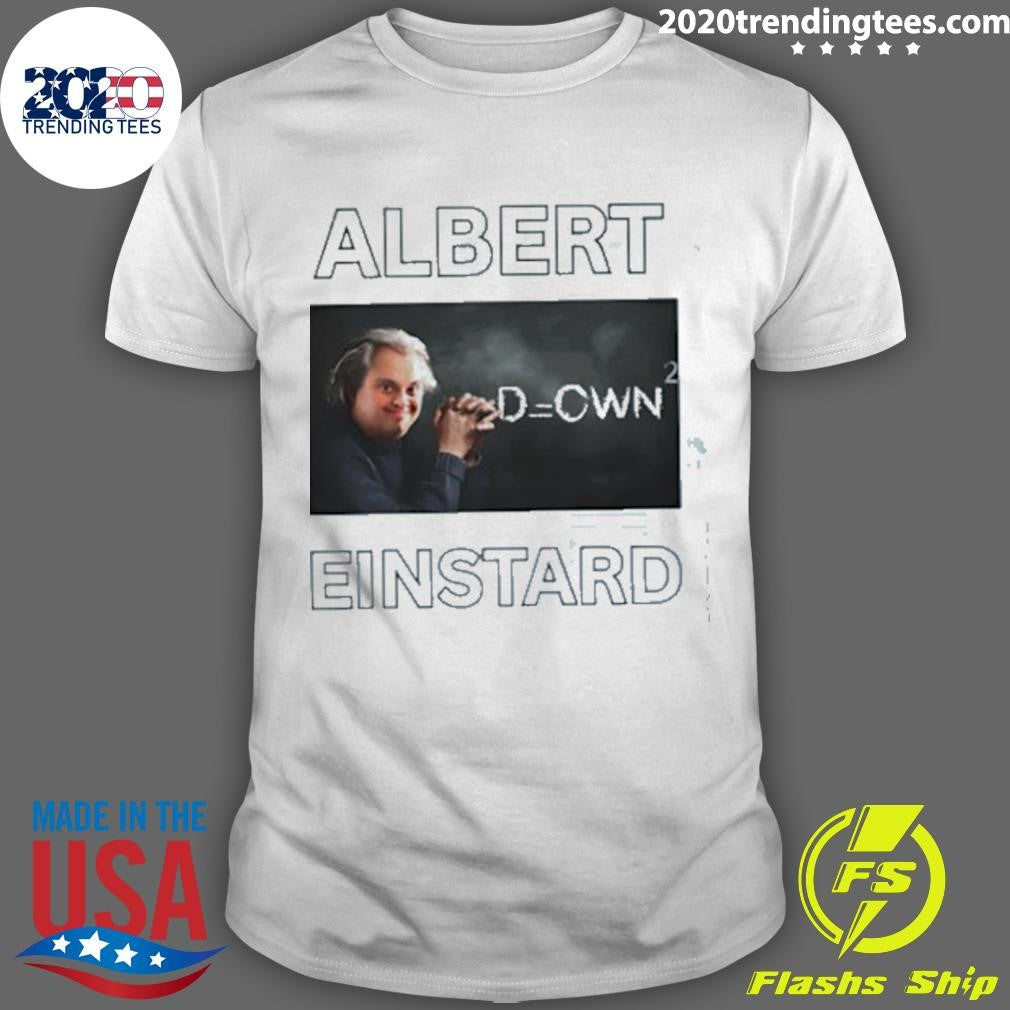 Albert Einstard Down Graphic Shirt Unisex T-shirt, Sweatshirt, Hoodie, Long Sleeve Tee - T-Shirt, Sweatshirt, Hoodie