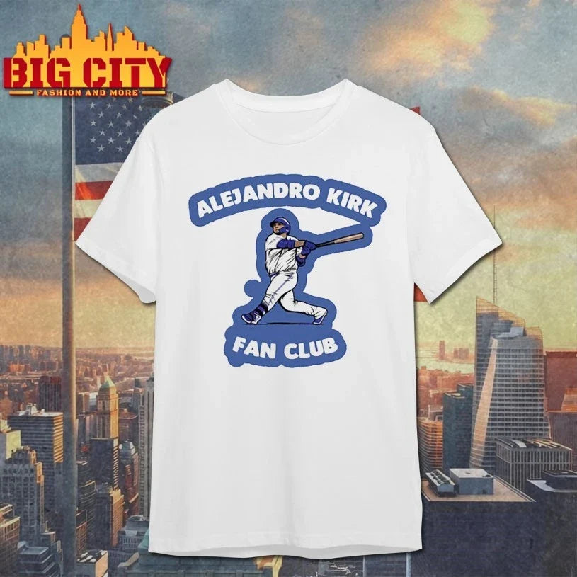 Alejandro Kirk fan club shirt Unisex T-shirt, Sweatshirt, Hoodie, Long Sleeve Tee - T-Shirt, Sweatshirt, Hoodie
