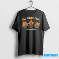 All About Fall Prevention Occupational Physical Therapy Tshirts Sweater Unisex T-shirt, Sweatshirt, Hoodie, Long Sleeve Tee - T-Shirt, Sweatshirt, Hoodie