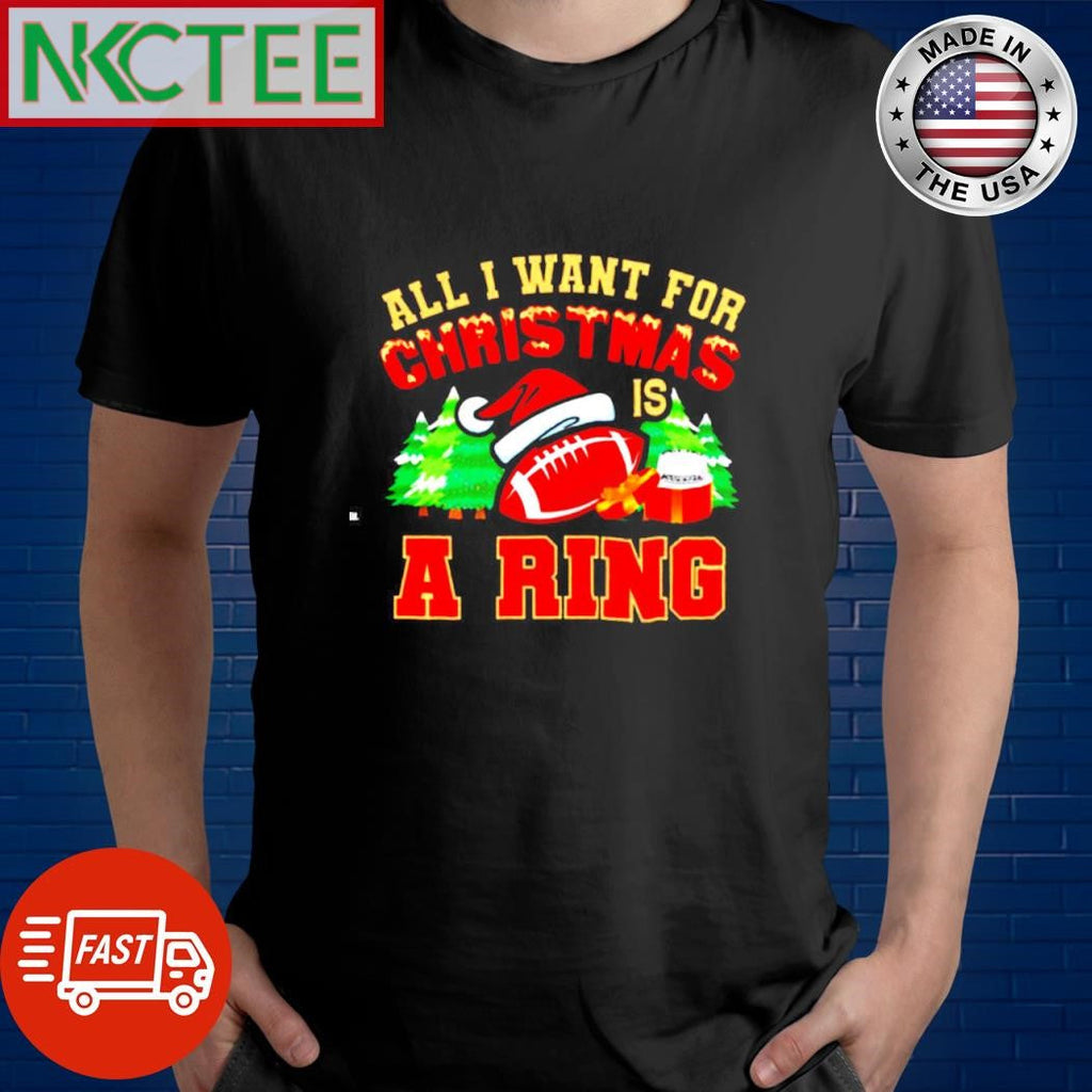 All I Want For Christmas Is A Ring 2024 Football poster and ornament Unisex T-shirt, Sweatshirt, Hoodie, Long Sleeve Tee - T-Shirt, Sweatshirt, Hoodie